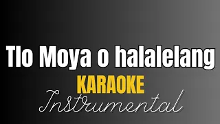 tlo moya o halalelang