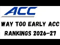 NC State is the ACC SLEEPER Way Too Early 2026-27 Rankings