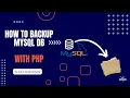 How to Backup Data From My Sql Database with PHP