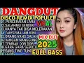 Download Lagu SALAHMU SENDIRI || DJ DISCO DANGDUT VIRAL TIKTOK 2025‼️KOMPILASI ALBUM REMIX POP KENANGAN POPULER