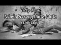 Download Lagu Tetty Kadi - Balada Seorang Minta Minta ( Lirik ) | Tembang Kenangan