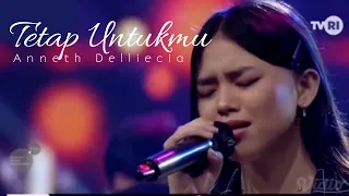 Download Tetap Untukmu (LIVE) - Anneth Delliecia | Rumah Musik Indonesia TVRI MP3