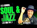 Download Lagu Old School Soul \u0026 Jazz Mix Vol.2 by DJ Jazzy D