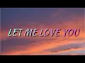 Download Lagu LET ME LOVE YOU  