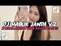 Download Lagu YANG LAGI VIRAL‼️DJ MABUK JANDA V2 X MAMA AFRIKA DROP ENAKEUN VIRAL TIKTOK TERBARU 2025