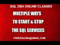 Multiple Ways To Start Stop the Sql Services