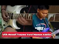 Lagu Tutorial Melodi Dangdut Trauma Yunita Ababil Versi Cak Momon. #adella