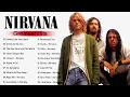 Lagu The Best Of Nirvana  - Nirvana Greatest Hits Full Album