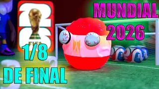 Mundial 2026 - 8VOS DE FINAL  - Countryballs 3D