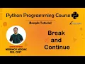 19 Break and Continue in Python Python Bangla Tutorial - Mrinmoy Modak