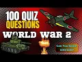 World War II Quiz - 100 Questions with Answers