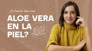 🔴 INCREIBLE ALOE VERA MILAGROSO PARA la PIEL @drapilarochoa - Dermatologa
