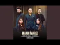 Download Lagu Mann Marzi (Original Score)