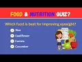 The ultimate Food and Nutrition Quiz Healthy Choices