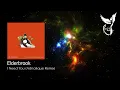 Elderbrook  - I Need You (Adriatique Extended Remix) [Mine Recordings]
