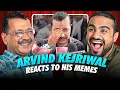 Kejriwal Reacts to Kejriwal Memes Meme Review