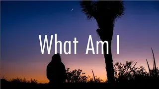 Why Don T We What Am I Lyrics 
