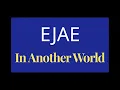 EJAE - In Another World [Karaoke]