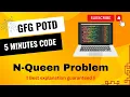 N-Queen Problem GFG POTD 5 Minutes Code GeeksForGeeks DSA