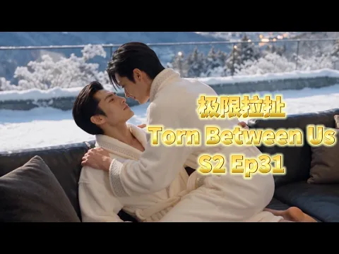 Torn Between Us Episode 5