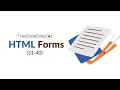 FreeCodeCamp Walkthrough Learn HTML Forms Steps 31 - 40