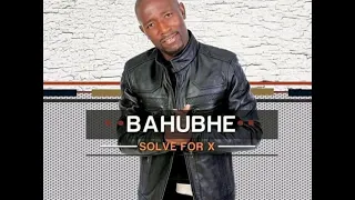 bahubhe solve for x