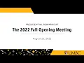 Presidential Remarks at the 2022 Fall Opening Meeting