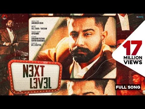 Download MP3 Next Level : Varinder Brar (Official Video) New Punjabi Songs 2020 | Latest Punjabi Song | GKDigital