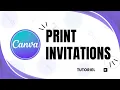 How to Print Invitations from Canva