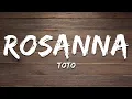 Download Lagu TOTO - Rosanna (Lyrics)
