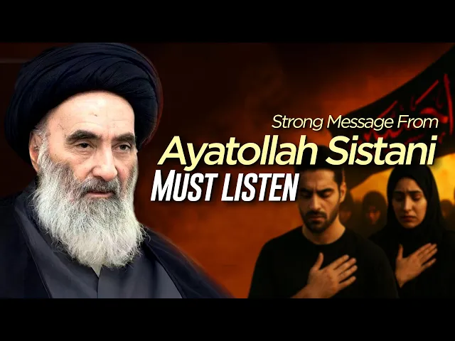 ⁣Ayatollah Sistani Ka Powerful Message For Minbar, Juloos aur Azadaari | Advice for Every Shia