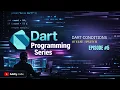 Conditions in Dart If Else If Else If Switch Case Dart Tutorial for Beginners