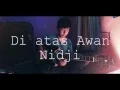 Download Lagu NIDJI - Diatas Awan Cover guitar