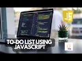 To Do List Using JavaScript JavaScript Project