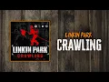 Download Lagu Linkin Park - Crawling | Lyrics
