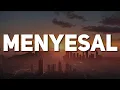 Download Lagu Lyodra, Tiara Andini, Ziva Magnolya - Menyesal (Lirik)