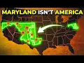 Why Maryland Is the Opposite of Every U S State