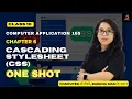CBSE Computer Application165 Cascading stylesheet CSS One Shot Barkha mam Class10 Ch6