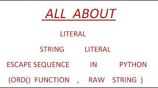 literals in python - part-1 string literals in python hmtech