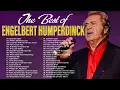 Lagu Engelbert Humperdinck Greatest Hits Full Album 💿 Best Songs of Engelbert Humperdinck