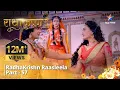 Download Lagu राधाकृष्ण | RadhaKrishn Raasleela Part - 57 || RadhaKrishn