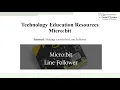 How to make a Micro bit Line follower using the Kitronik Robotics Board