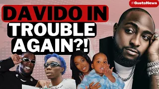 davido big secret to be exposed by his baby mama burna boy snubs nigeria blaqbonez trouble