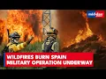 Download Lagu Europe’s Worst Blaze in 20 Years; Fires Shut Down Spain \u0026 Portugal | Wildfires 2025