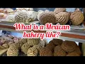 Mexican Bakery Experience