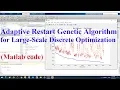 Adaptive Restart Genetic Algorithm for Large Scale Discrete Optimization