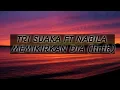 Tri Suaka ft Nabla Maharani - Memikirkan Dia (lirik)