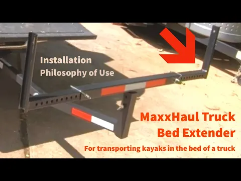 Maxx Haul Truck Bed Extender for Transporting Fishing Kayaks
