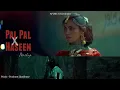 Download Lagu Pal Pal X Haseen - @afusic X @Talwiinder  | Prashant Upadhyay | @alisoomroofficial | Mashup