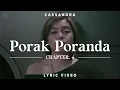 Download Lagu Cassandra - Porak Poranda | Official Lyric Video | Chapter 4